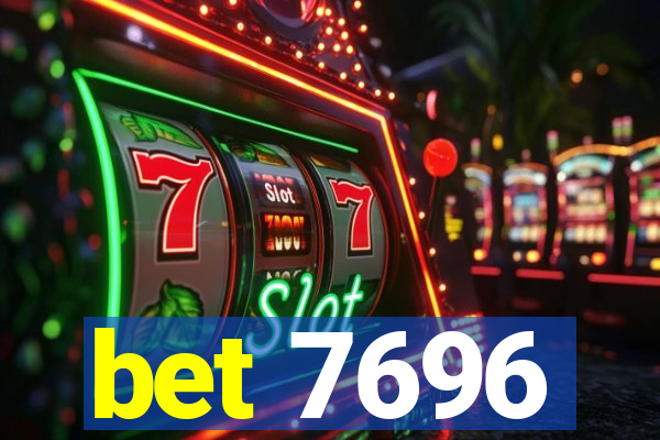 bet 7696